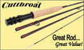 Cutthroat Fly Rod - Ultimate Performance - 8' - 9.6'