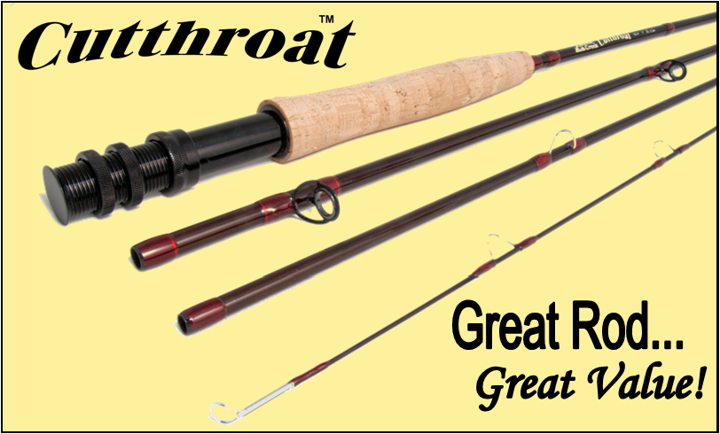 Cutthroat Fly Rod - Ultimate Performance - 8' - 9.6'