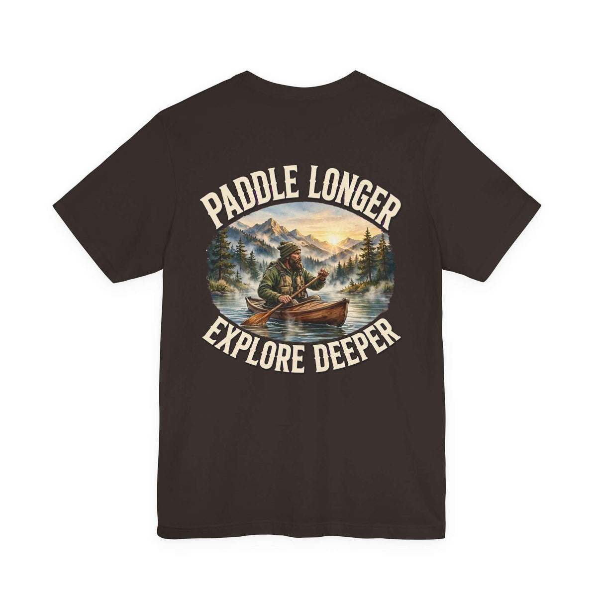 Clear Water's Paddle Longer Explore Deeper — Kayak Adventure Tee